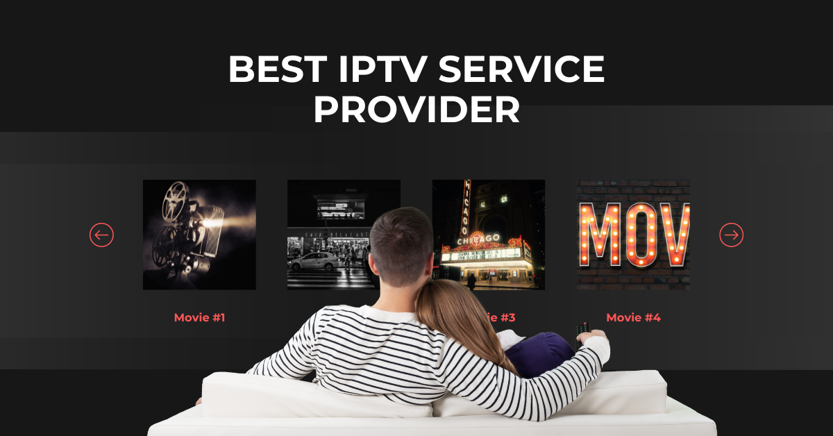 Best IPTV Services for Your IPTV Box