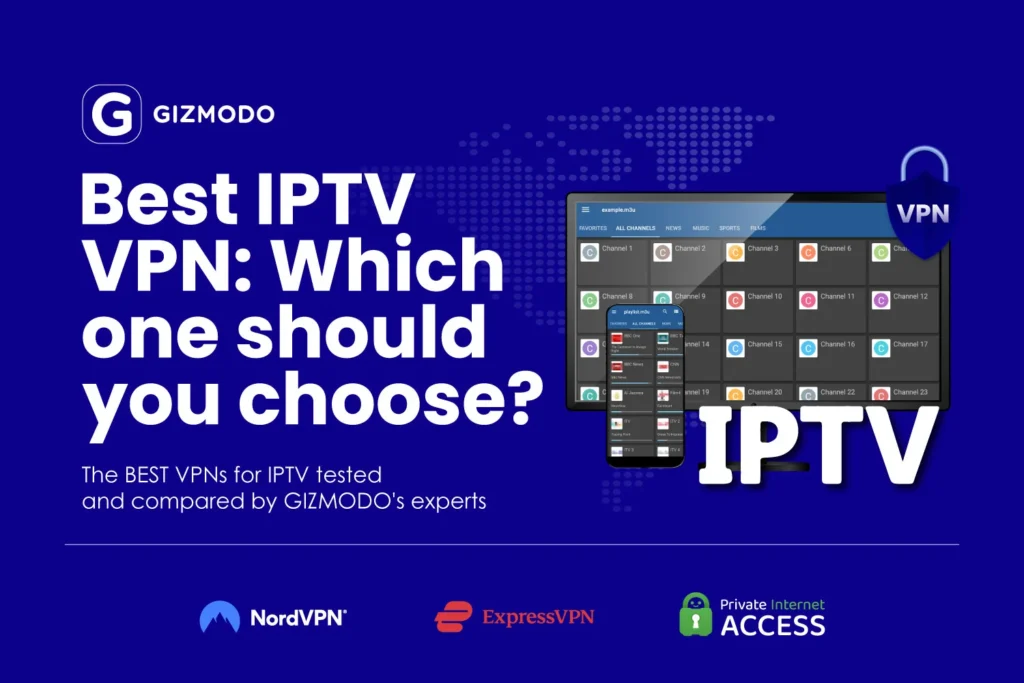 Do I Need a VPN for IPTV: Guide for 2024