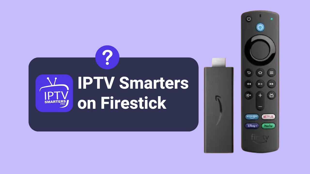 How to install IPTV on Firestick by Step