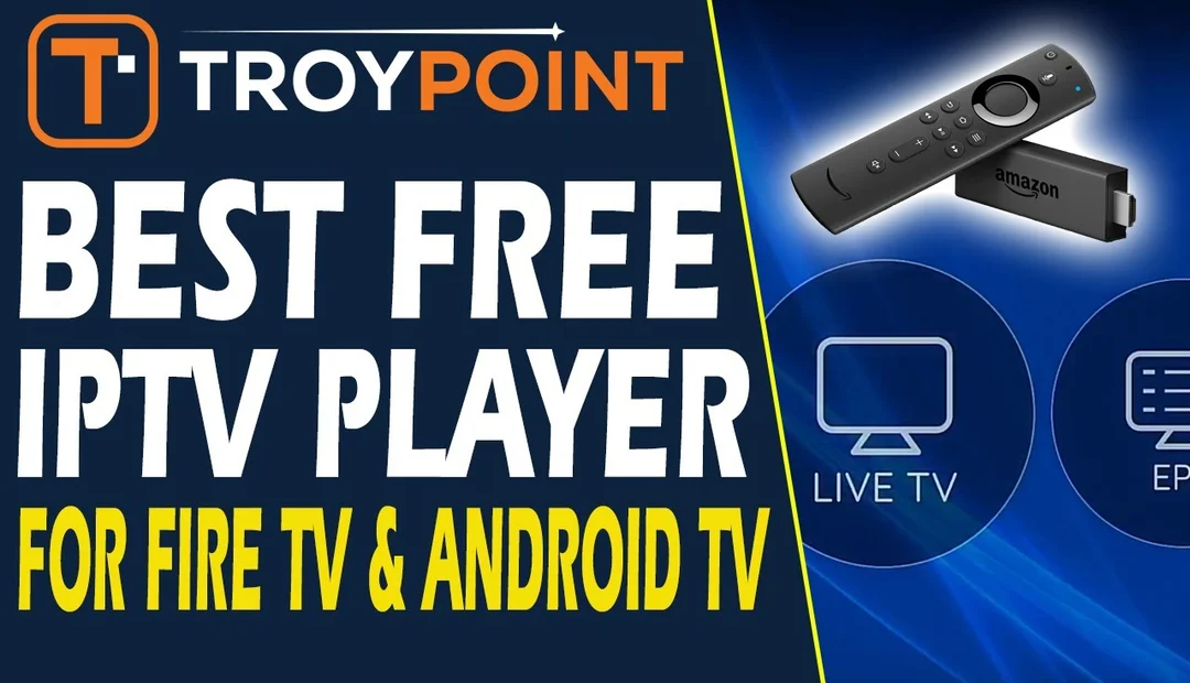 Best Free IPTV Apps for Firestick