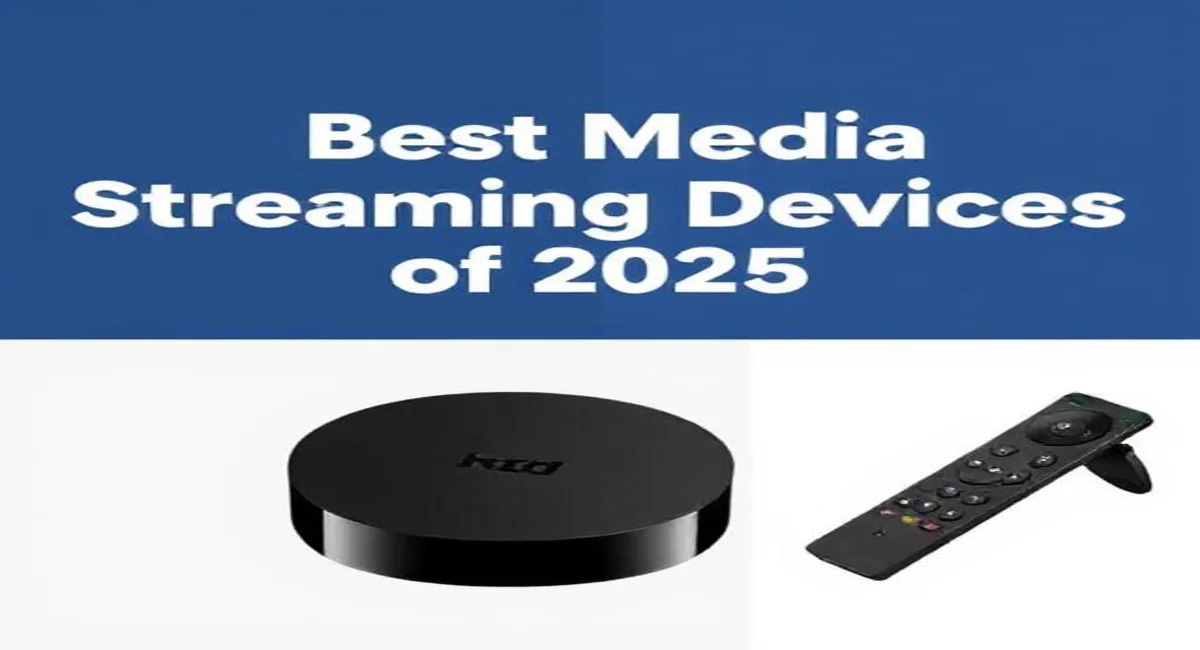 The Best Media Streaming Devices of 2025